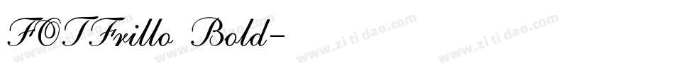 FOTFrillo Bold字体转换